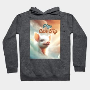 Pigs can fly Hoodie